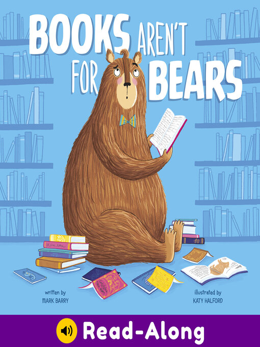 Title details for Books Aren't for Bears by Mark Barry - Wait list